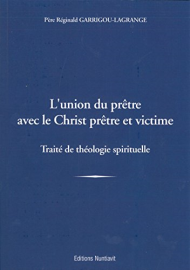 L'union du prêtre avec le Christ prêtre et victime - Traité de théologie spirituelle